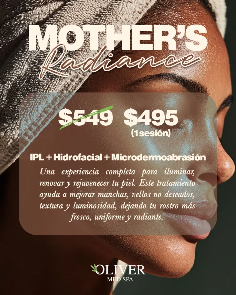 Oferta Mother's Radiance - Oliver Med Spa